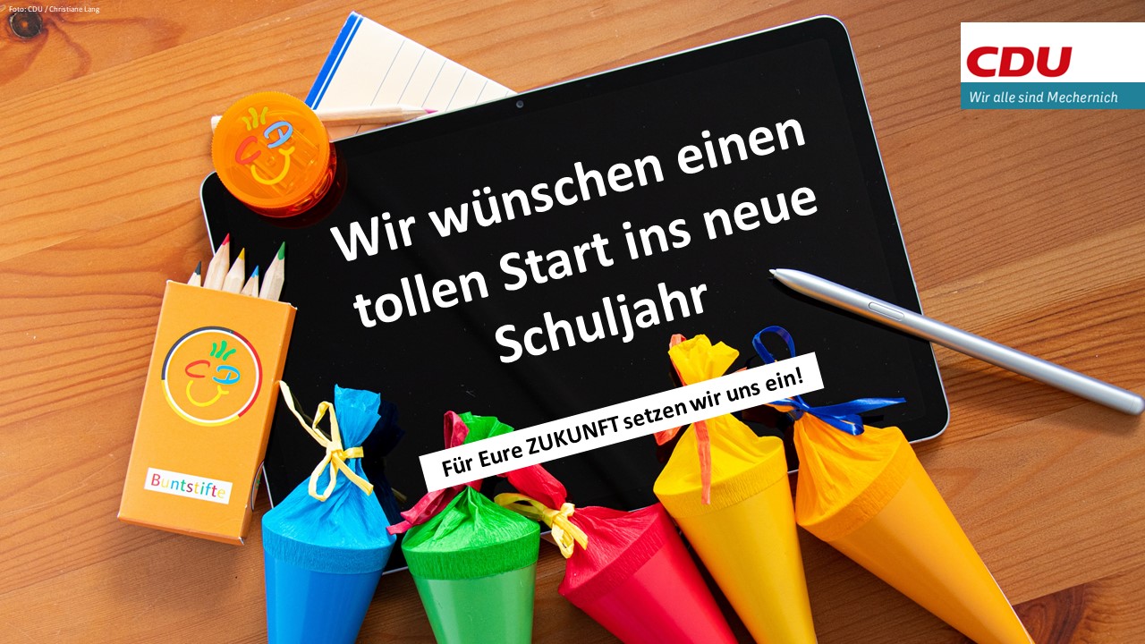 Schulstart in NRW nach den Sommerferien CDU Stadtverband Mechernich